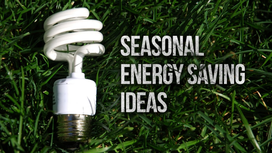 Seasonal Energy Saving Ideas
