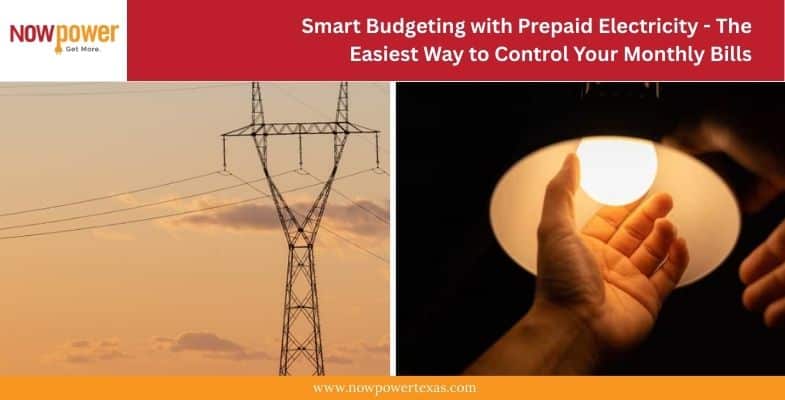 Smart Budgeting with Prepaid Electricity – The Easiest Way to Control Your Monthly Bills